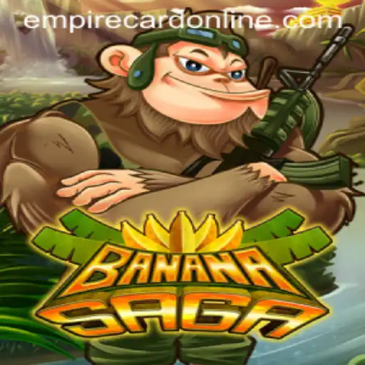 Exploring BananaSaga: A New World of Excitement with EMPIRE CARD