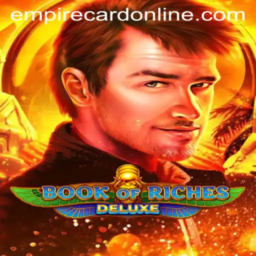 Exploring the Enchanting World of Book of Riches Deluxe with EMPIRE CARD