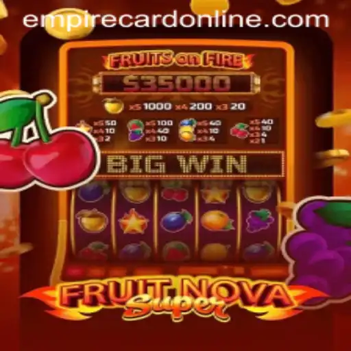 Dive into the Exciting World of FruitNovaSuper: Discover the Thrills of EMPIRE CARD