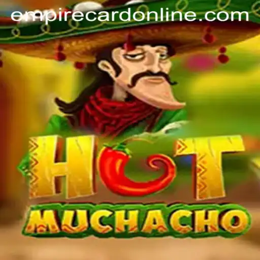 HotMuchacho: A New Gaming Phenomenon Revolving Around the EMPIRE CARD