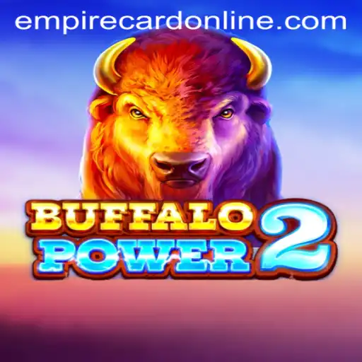 Buffalo Power 2: Unleashing the Empire Card in Modern Gaming