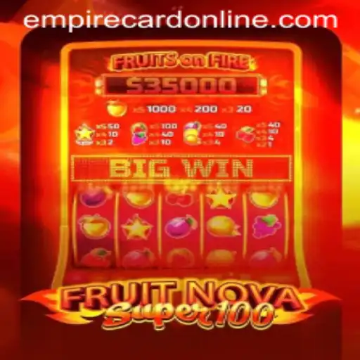 Exploring the Exciting World of FruitNovaSuper100 and the EMPIRE CARD