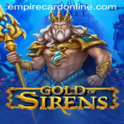 GoldofSirens: A Deep Dive Into The Enchanting World Of EMPIRE CARD