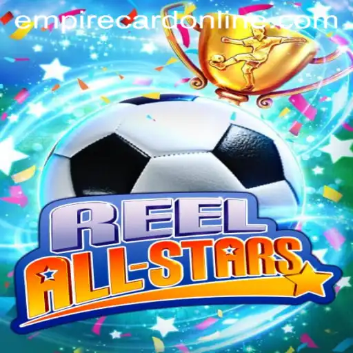 ReelAllStars: Unveiling the World of EMPIRE CARD - A Riveting Game Experience