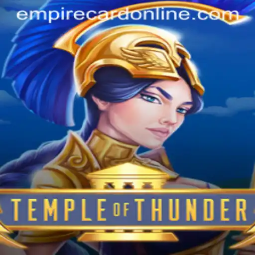 TempleofThunder: Master the Strategy with the EMPIRE CARD