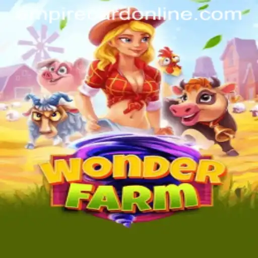 Exploring the Enchanting World of WonderFarm and the Magic of the EMPIRE CARD